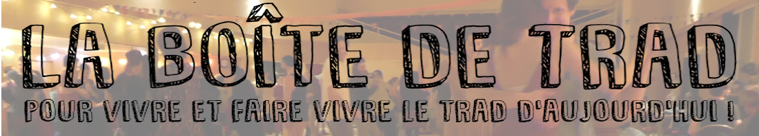 La Boîte de Trad